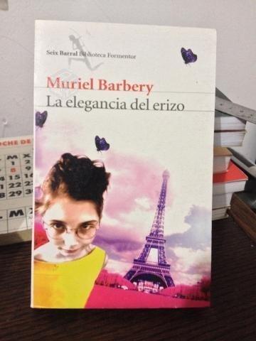 La Elegancia del Erizo - Muriel Barbery
