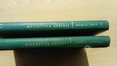 MATEMATICA GENERAL - Volumen 1 y 2 - CESAR TREJOS