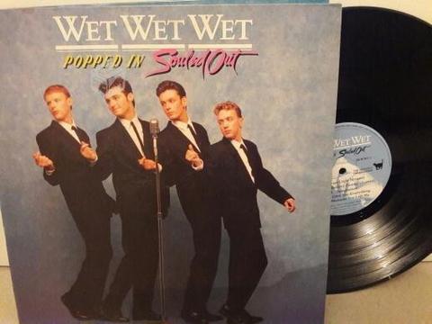 Wet Wet Wet- Popped In Souled Out