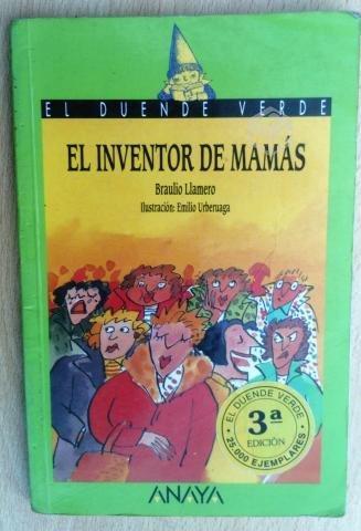 EL INVENTOR DE MAMAS - Braulio Llamero
