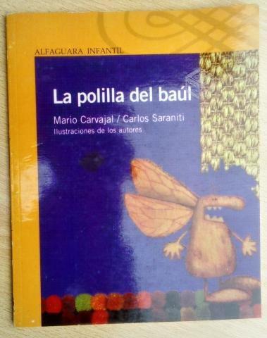 La polilla del baul / Mario Carvajal, Carlos Saran
