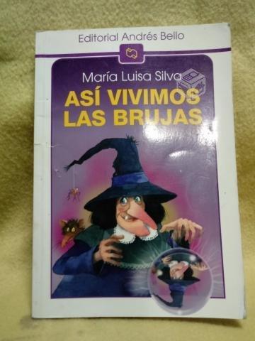 ASI VIVIMOS LAS BRUJAS - Maria Luisa Silva