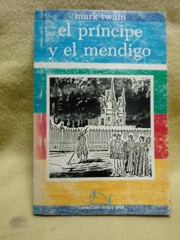 El principe y el mendigo - Mark Twain