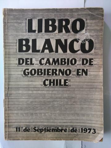 Golpe 1973: Libro Blanco Cambio Gobierno en Chile