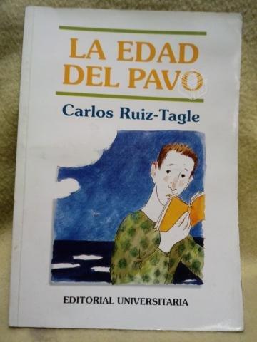 LA EDAD DEL PAVO - Carlos Ruiz Tagle Ed. Universit