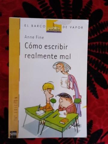 Como escribir realmente mal - Anne Fine EL BARCO D