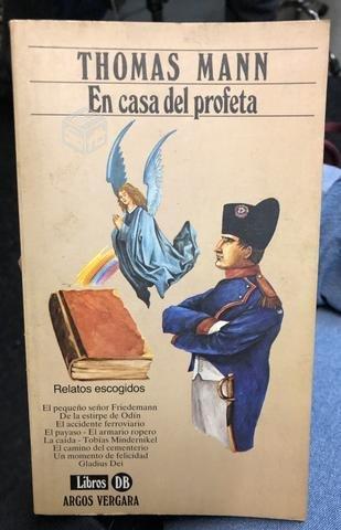 En casa del profeta - Thomas Mann