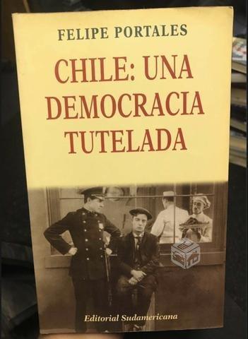 Chile una democracia tutelada - Felipe Portales